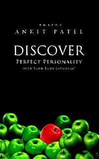 Discover Perfect Personality with Your Body Language! (Paperback)