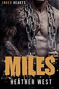 Miles: Inked Hearts (Paperback)