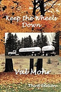 Keep the Wheels Down - Third Edition: Colour Version (Paperback)