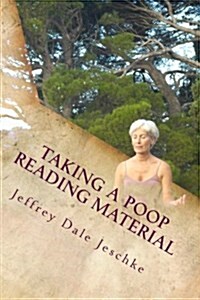 Taking a Poop Reading Material (Paperback)