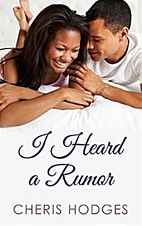 I Heard a Rumor (Hardcover, Large Print)