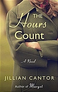 The Hours Count (Hardcover, Large Print)