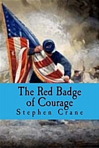 The Red Badge of Courage (Paperback)