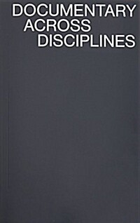 Documentary Across Disciplines (Paperback)
