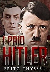 I Paid Hitler (Paperback)