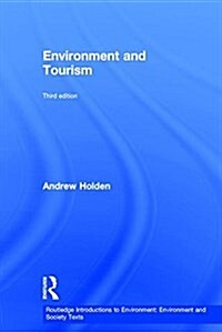 Environment and Tourism (Hardcover, 3 ed)