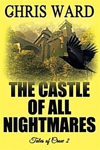 The Castle of All Nightmares (Paperback)