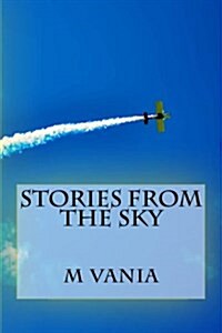 Stories from the Sky (Paperback)