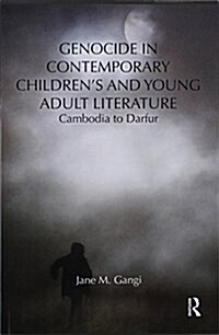 Genocide in Contemporary Childrens and Young Adult Literature : Cambodia to Darfur (Paperback)