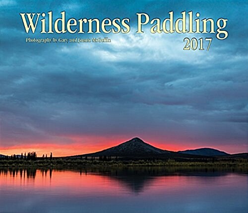 Wilderness Paddling 2017 (Wall)