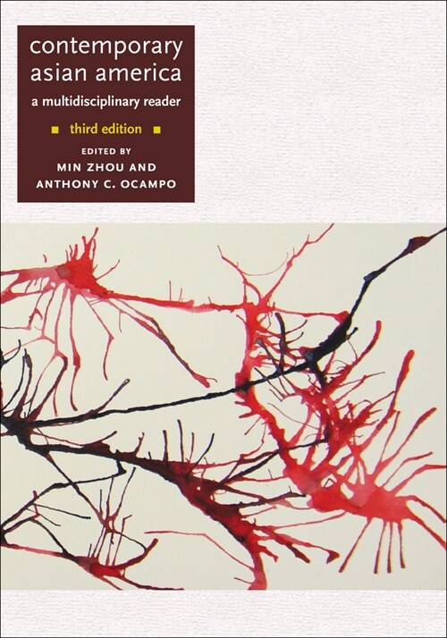 Contemporary Asian America (Third Edition): A Multidisciplinary Reader (Hardcover, 3)