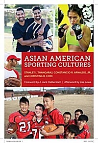 Asian American Sporting Cultures (Paperback)