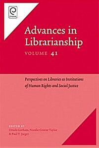Perspectives on Libraries As Institutions of Human Rights and Social Justice (Hardcover)