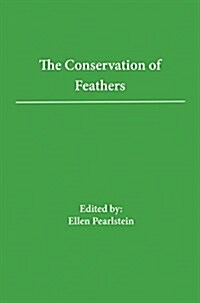 Conservation of Featherwork from Central and South America (Paperback)
