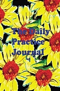 The Daily Practice: Sunflower (Paperback)