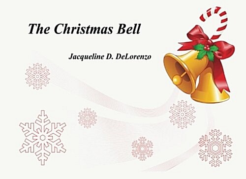 The Christmas Bell (Paperback)