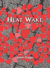 Heat Wake (Paperback)