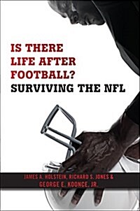 Is There Life After Football?: Surviving the NFL (Paperback)