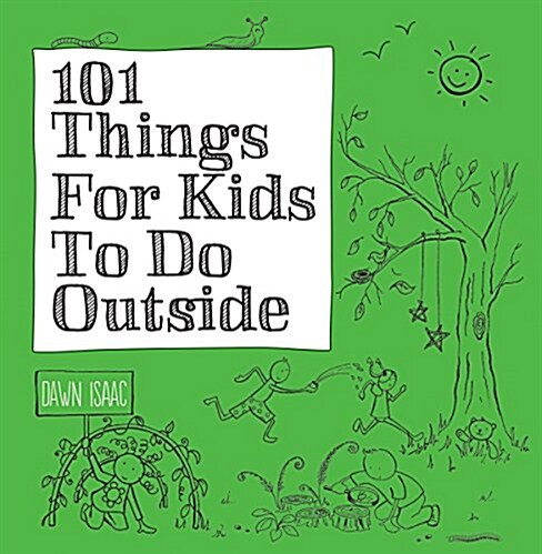 101 Things for Kids to Do Outside (Paperback)