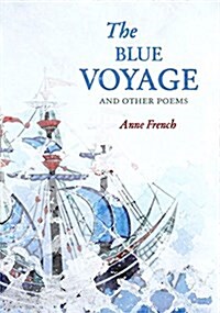 The Blue Voyage and Other Poems (Paperback)