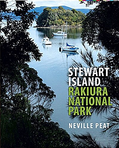 Stewart Island: Rakiura National Park (Paperback)