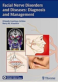 Facial Nerve Disorders and Diseases: Diagnosis and Management (Hardcover)