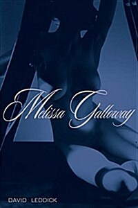 Melissa Galloway (Paperback)