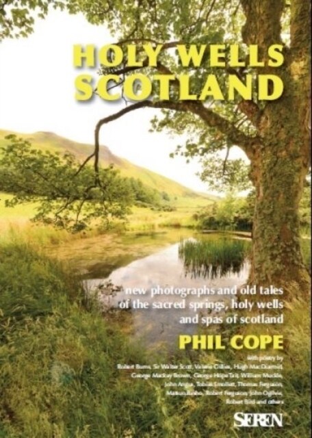 Holy Wells: Scotland : Scotland (Hardcover)