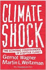 Climate Shock: The Economic Consequences of a Hotter Planet (Paperback, Revised)
