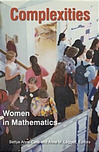 Complexities: Women in Mathematics (Paperback)