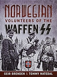 Norwegian Volunteers of the Waffen Ss (Hardcover)