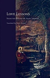 Love Lessons: Selected Poems of Alda Merini (Paperback)