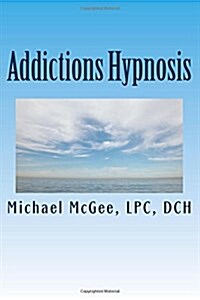 Addictions Hypnosis (Paperback)