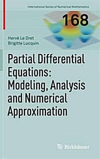 Partial Differential Equations: Modeling, Analysis and Numerical Approximation (Hardcover)