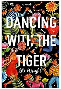 Dancing With the Tiger (Hardcover)