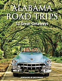 Alabama Road Trips (Hardcover)