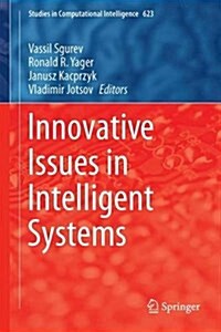 Innovative Issues in Intelligent Systems (Hardcover)