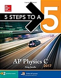 5 Steps to a 5 AP Physics C 2017 (Paperback, 3)