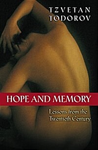Hope and Memory: Lessons from the Twentieth Century (Paperback)