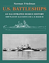 U.S. Battleships: An Illustrated Design History (Paperback)