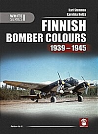 Finnish Bomber Colours 1939-1945 (Hardcover)