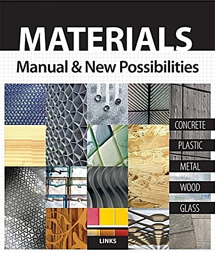 Materials: Manual & New Possibilities (Hardcover)