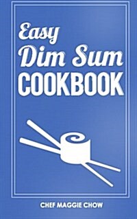 Easy Dim Sum Cookbook (Paperback)