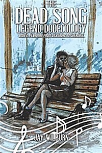 Dead Song Legend Dodecology Book 2: February (Paperback)