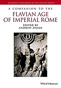 A Companion to the Flavian Age of Imperial Rome (Hardcover)