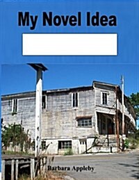 My Novel Idea: Creelsboro Kentucky (Paperback)