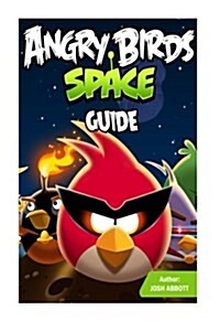 Angry Birds Space Guide (Paperback)