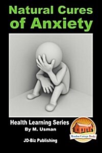 Natural Cures of Anxiety (Paperback)