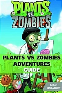 Plants Vs Zombies Adventures Guide (Paperback)
