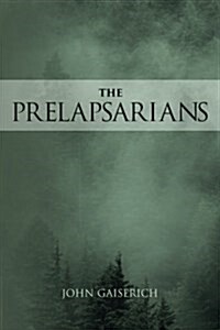 The Prelapsarians (Paperback)